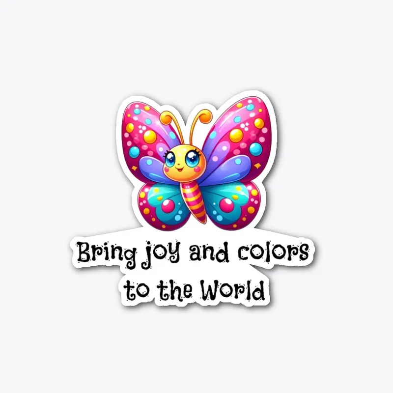 Bring joy and colors to the World tshirt